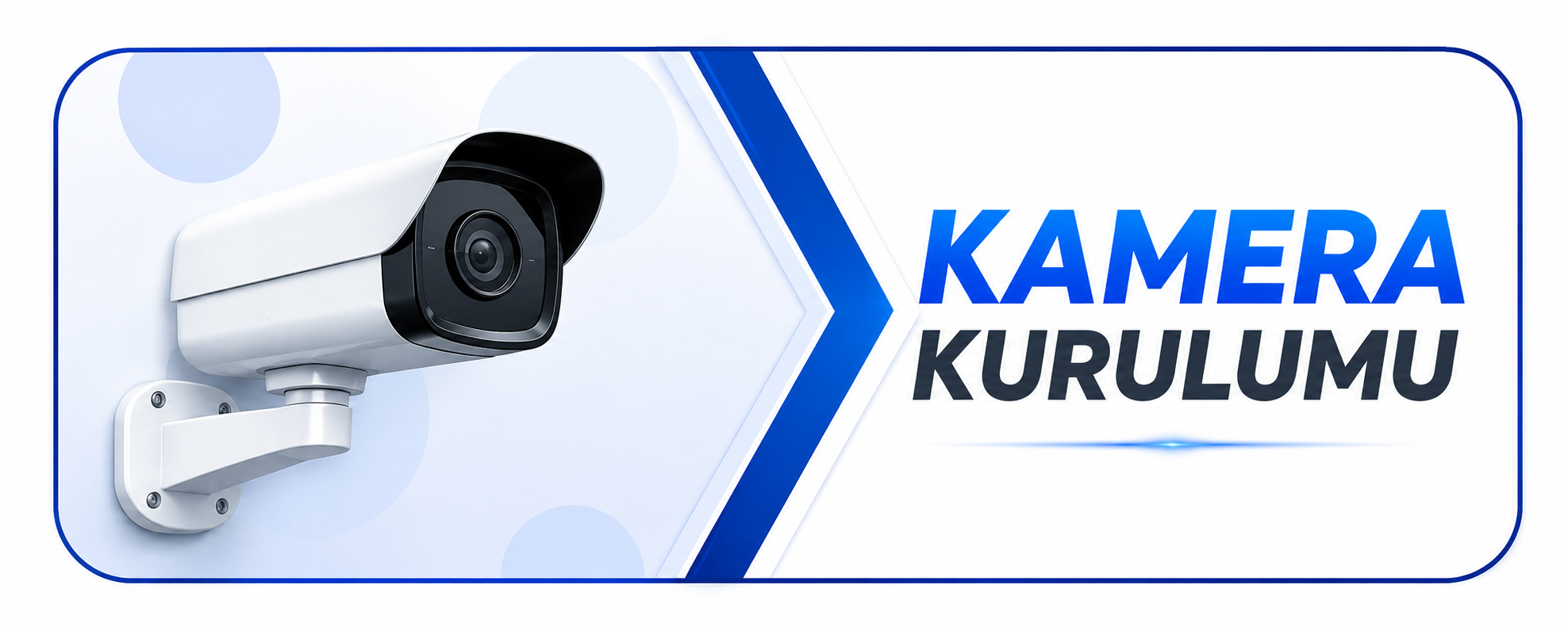Güvenlik Kamera Kurulumu